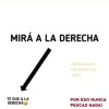 MIRA A LA&nbsp;DERECHA