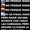 No pesque nada&nbsp;porque