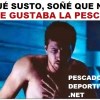 QUE NO ME GUSTABA LA&nbsp;PESCA