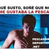 QUE NO ME GUSTABA LA&nbsp;PESCA