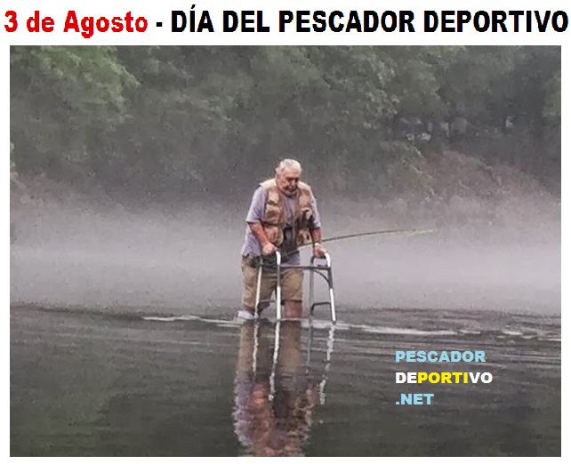 DIA PESCADOR DEPORTIVO..